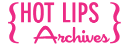 Hot Lips Archive